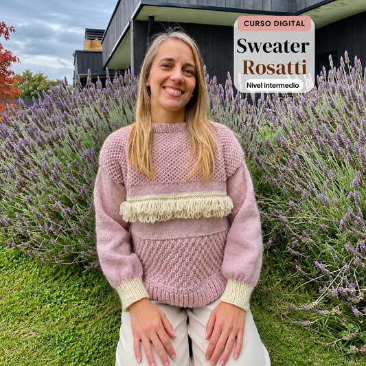 Curso Digital Sweater Rosatti - Aprende a tejer un sweater a palillos (PDF + videos)