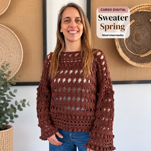 Curso Digital  Sweater Spring - Aprende a tejer un sweater a crochet (PDF + videos)