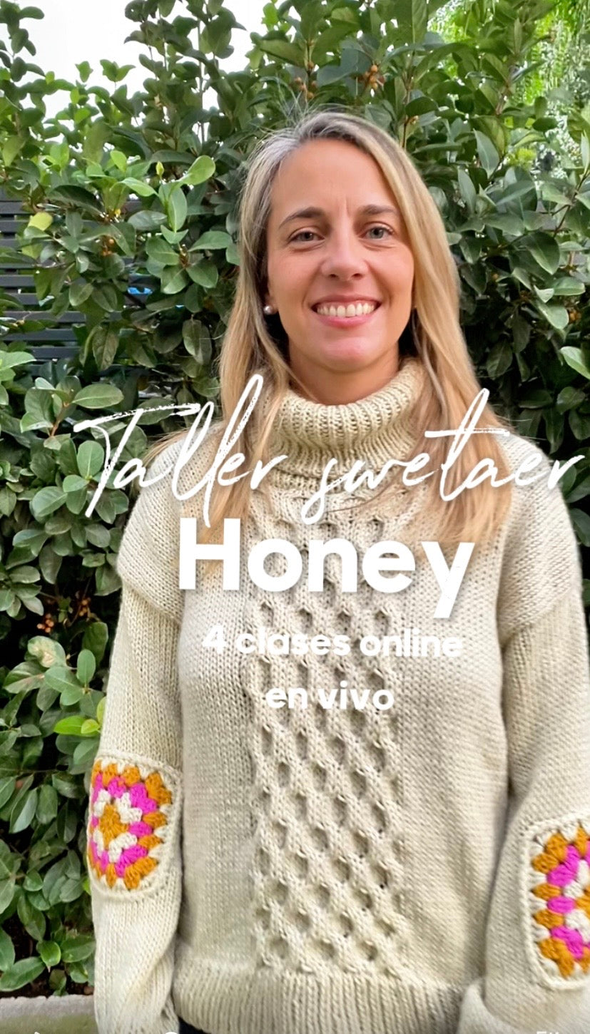 Taller sweater Honey (curso + 4 clases online en vivo)